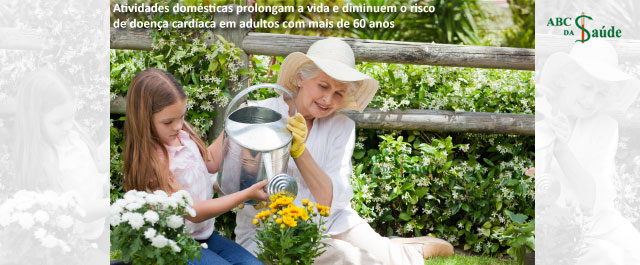 Atividades domésticas prolongam a vida e diminuem o risco de doença cardíaca em adultos com mais de 60 anos. - ABC da Saúde